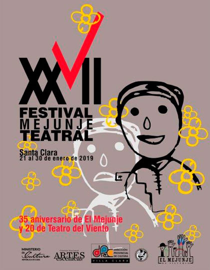 Fragmento del cartel del XXVII Festival Mejunje Teatral, en Santa Clara 2019. Fragmento del cartel del XXVII Festival Mejunje Teatral, en Santa Clara 2019.