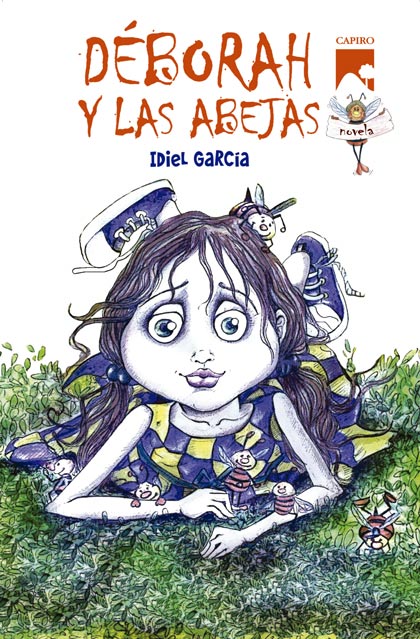 Libro Déborah y las abejas, de Idiel García. Libro Déborah y las abejas, de Idiel García.