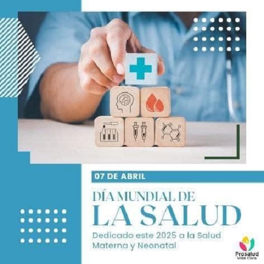 dia-mundial-salud-2025 Villa Clara, sede de las actividades nacionales por el Día Mundial de la Salud
